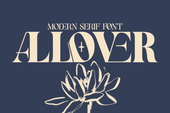 Allover Modern: A Bold Serif for Campaigns