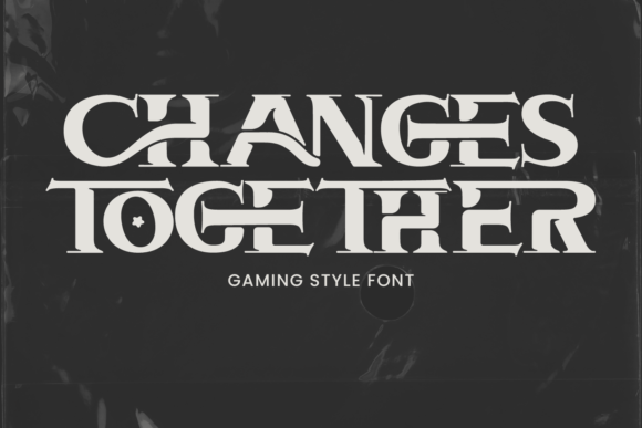 Changes Together: A Bold Serif Font for Creative Projects
