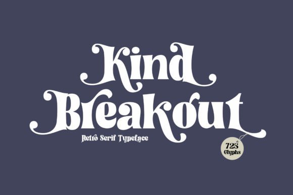 Kind Breakout: A Bold Font for Modern Design