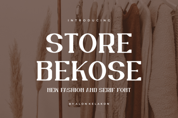 Store Bekose: A Modern Serif Font for Marketers